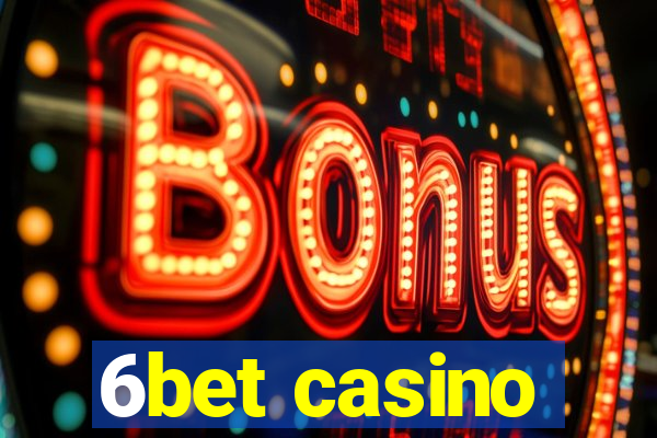 6bet casino